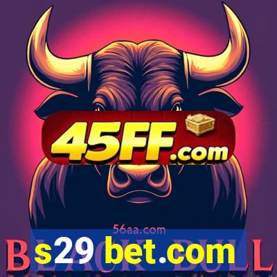 s29 bet.com